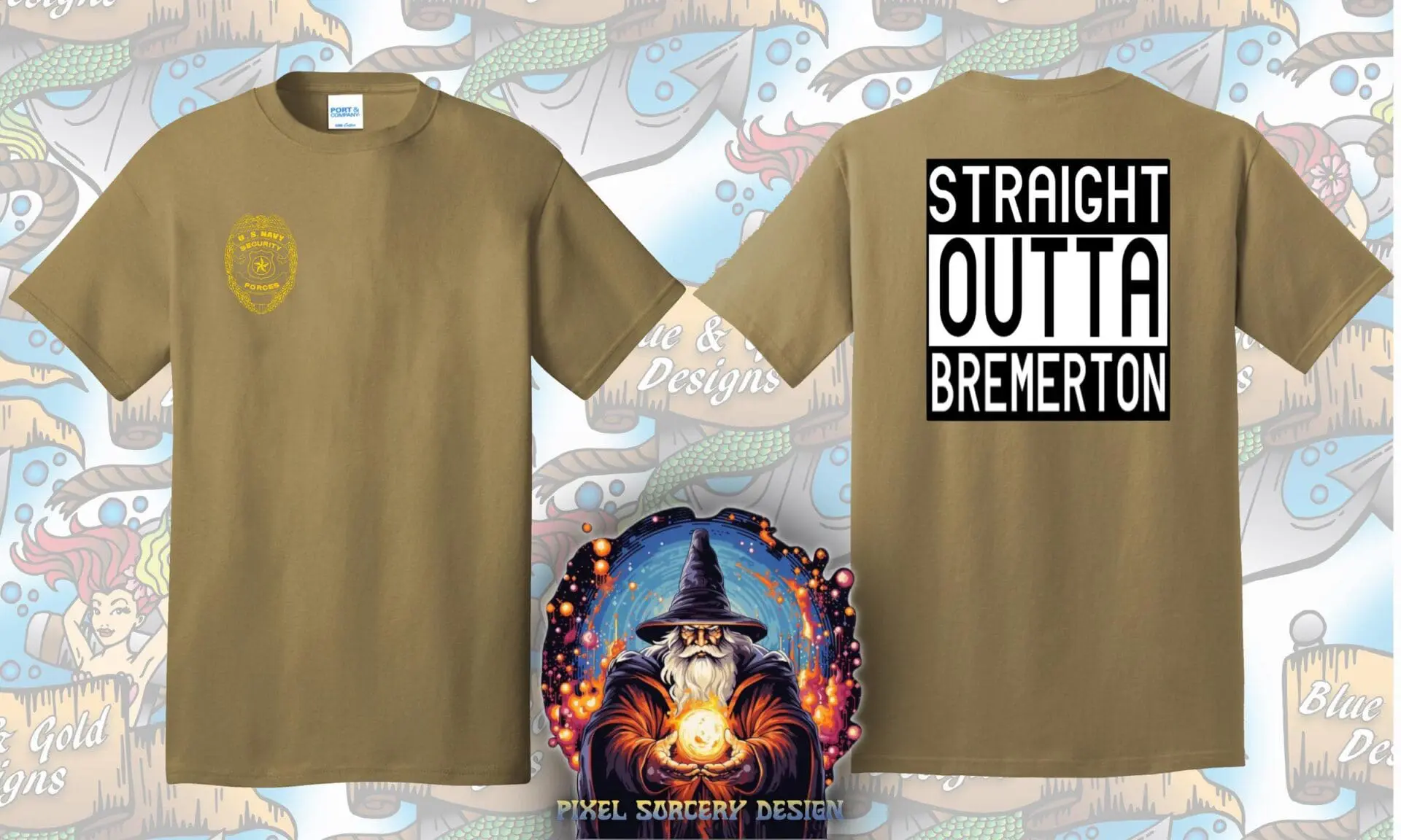 Tan t-shirt with "Straight outta Bremerton" on back.