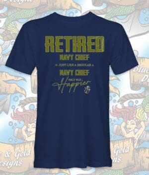 Navy Chief retirement shirt, happier now.